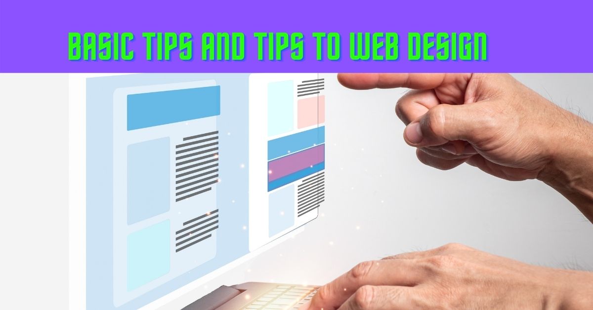 You are currently viewing Basic Tips And Tricks To Web Design