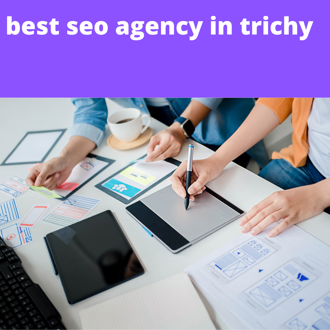 You are currently viewing best seo agency in trichy