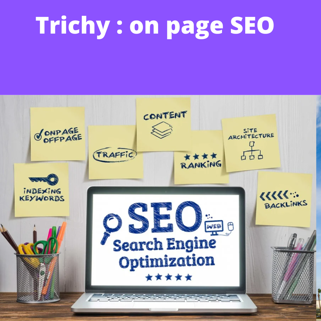 You are currently viewing Trichy : on page SEO