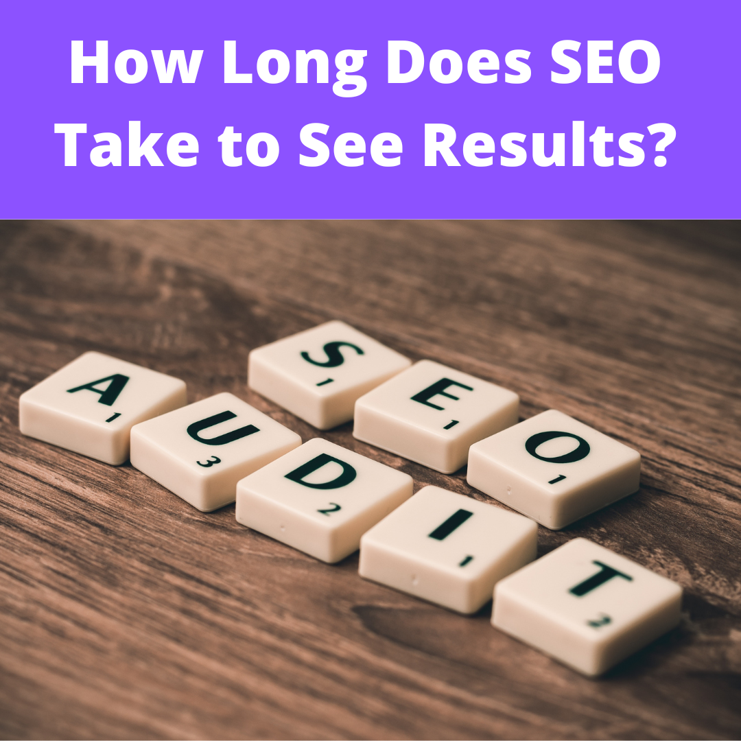 You are currently viewing How Long Does SEO Take to See Results?