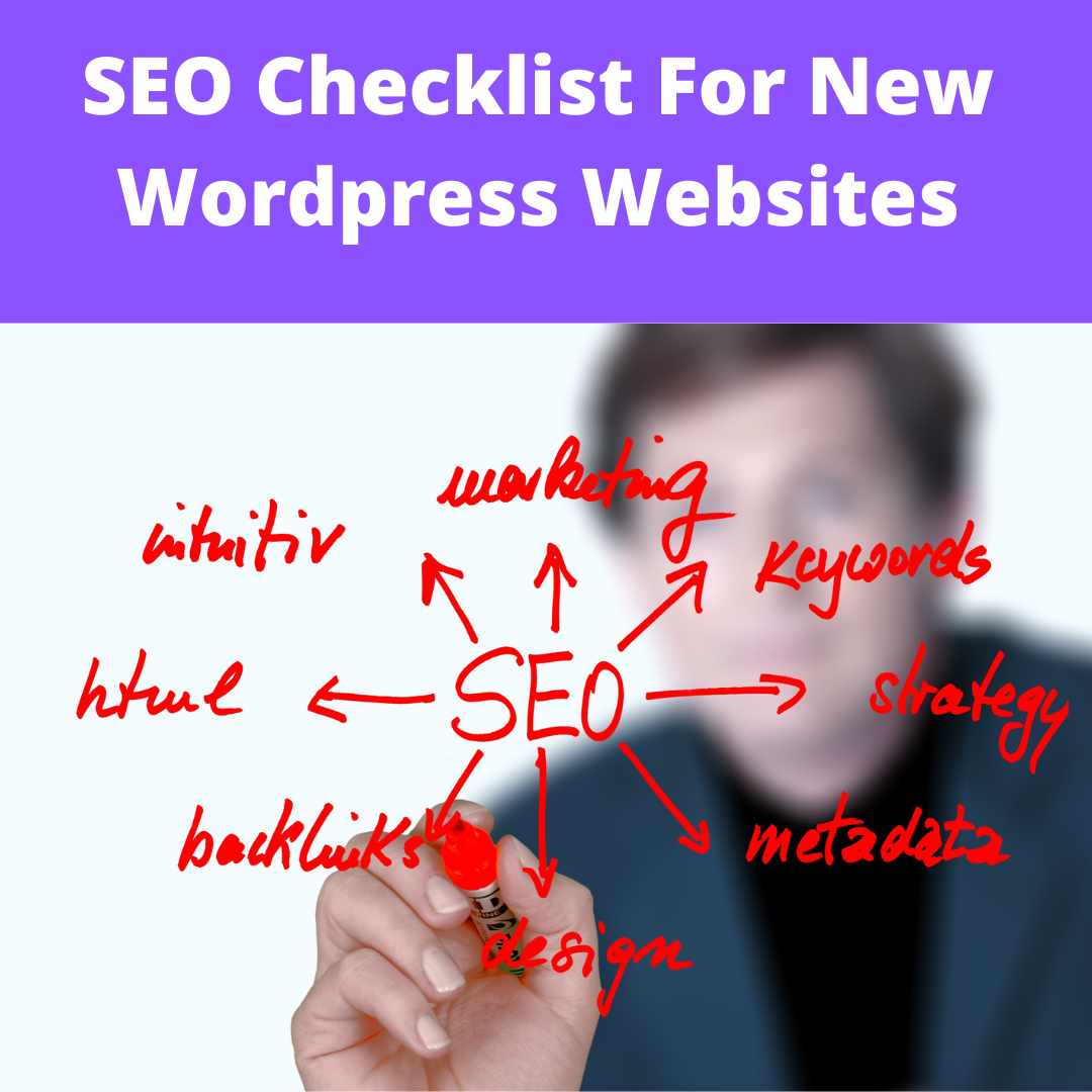 You are currently viewing SEO Checklist For New WordPress Websites