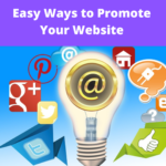 Read more about the article Easy Ways to Promote Your Website in 2022